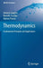 Thermodynamics: Fundamental Principles and Applications by Antonio Saggion
