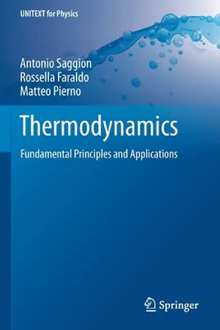Thermodynamics: Fundamental Principles and Applications by Saggion