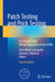 Patch Testing and Prick Testing: A Practical Guide Official Publication of the Icdrg by Jean-Marie LaChapelle