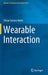 Wearable Interaction by Vivian Genaro Motti