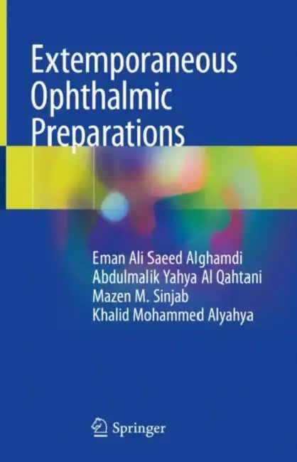 Extemporaneous Ophthalmic Preparations by Eman Alghamdi