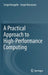 A Practical Approach to High-Performance Computing by Sergei Kurgalin