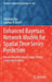 Enhanced Bayesian Network Models for Spatial Time Series Prediction: Recent Research Trend in Data-Driven Predictive Analytics by Monidipa Das