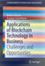 Applications of Blockchain Technology in Business: Challenges and Opportunities by Mohsen Attaran