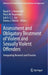 Assessment and Obligatory Treatment of Violent and Sexually Violent Offenders: Integrating Research and Practice by Ruud H. J. Hornsveld