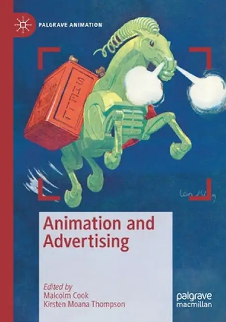 Animation and Advertising by Malcolm Cook