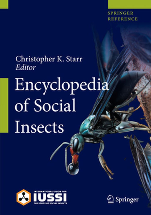 Encyclopedia of Social Insects by Christopher K. Starr