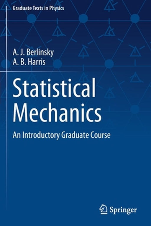 Statistical Mechanics: An Introductory Graduate Course by Berlinsky