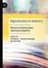 Digitalization in Industry: Between Domination and Emancipation by Uli Meyer