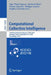 Computational Collective Intelligence: 11th International Conference, ICCCI 2019, Hendaye, France, September 4-6, 2019, Proceedings, Part I by Ngoc Thanh Nguyen