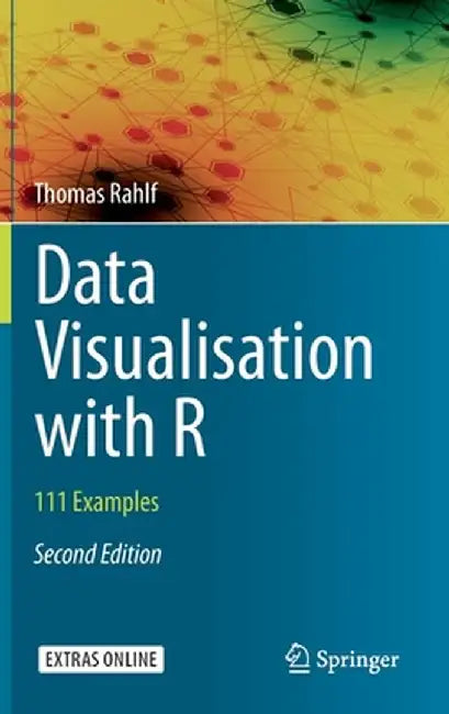 Data Visualisation with R: 111 Examples by Thomas Rahlf