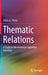Thematic Relations: A Study in the Grammar-Cognition Interface by Mário A. Perini