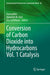 Conversion of Carbon Dioxide Into Hydrocarbons Vol. 1 Catalysis by Inamuddin