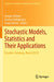 Stochastic Models, Statistics and Their Applications: Dresden, Germany, March 2019 by Ansgar Steland