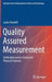 Quality Assured Measurement: Unification Across Social and Physical Sciences by Leslie Pendrill