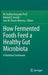 How Fermented Foods Feed a Healthy Gut Microbiota: A Nutrition Continuum by M. Andrea Azcarate-Peril