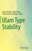 Ulam Type Stability by Janusz Brzdęk
