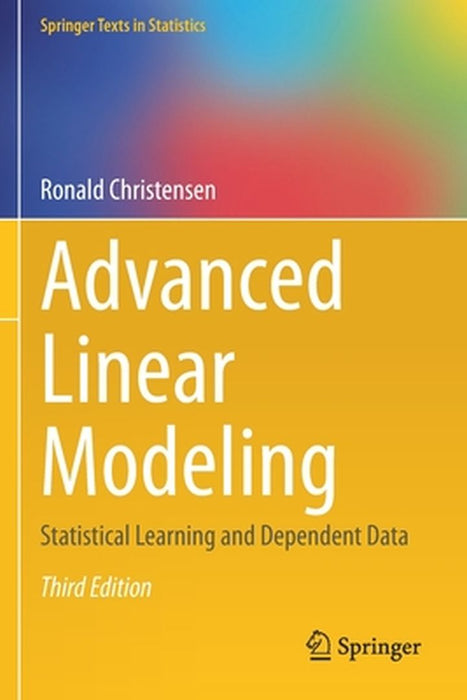 Advanced Linear Modeling by Ronald Christensen