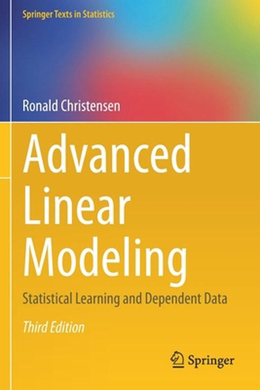 Advanced Linear Modeling by Ronald Christensen