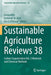 Sustainable Agriculture Reviews 38: Carbon Sequestration Vol. 2 Materials and Chemical Methods by Inamuddin