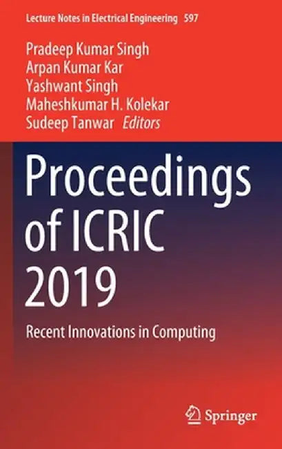 Proceedings of Icric 2019: Recent Innovations in Computing by Pradeep Kumar Singh