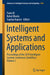 Intelligent Systems and Applications: Proceedings of the 2019 Intelligent Systems Conference (Intellisys) Volume 2 by Yaxin Bi
