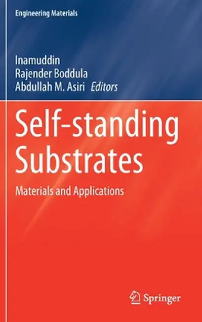 Self-Standing Substrates: Materials and Applications by Inamuddin