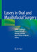 Lasers in Oral and Maxillofacial Surgery by Stefan Stübinger
