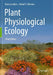 Plant Physiological Ecology by Lambers, Hans