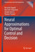 Neural Approximations for Optimal Control and Decision by Riccardo Zoppoli