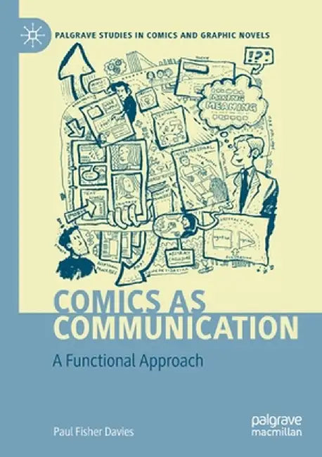 Comics as Communication: A Functional Approach by Paul Fisher Davies