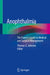 Anophthalmia: The Expert's Guide to Medical and Surgical Management by Thomas E. Johnson