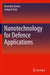 Nanotechnology for Defence Applications by Narendra Kumar