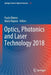 Optics, Photonics and Laser Technology 2018 by Paulo Ribeiro