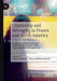 Citizenship and Belonging in France and North America: Multicultural Perspectives on Political, Cultural and Artistic Representations of Immigration by Ramona Mielusel