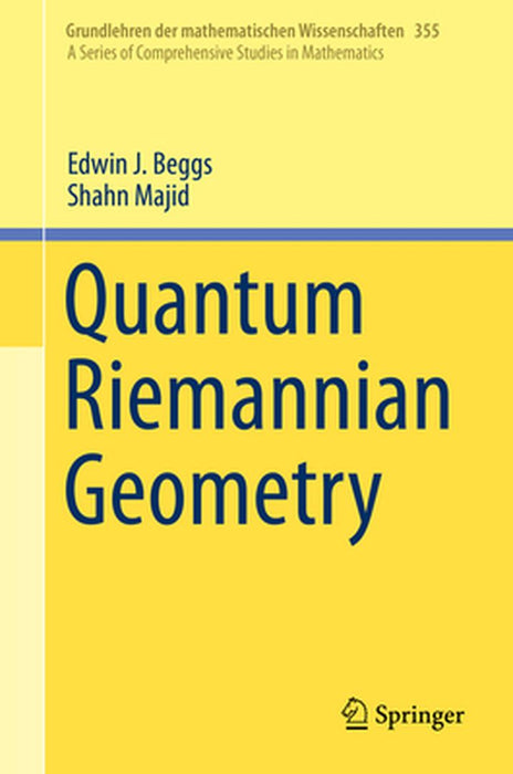 Quantum Riemannian Geometry by Beggs
