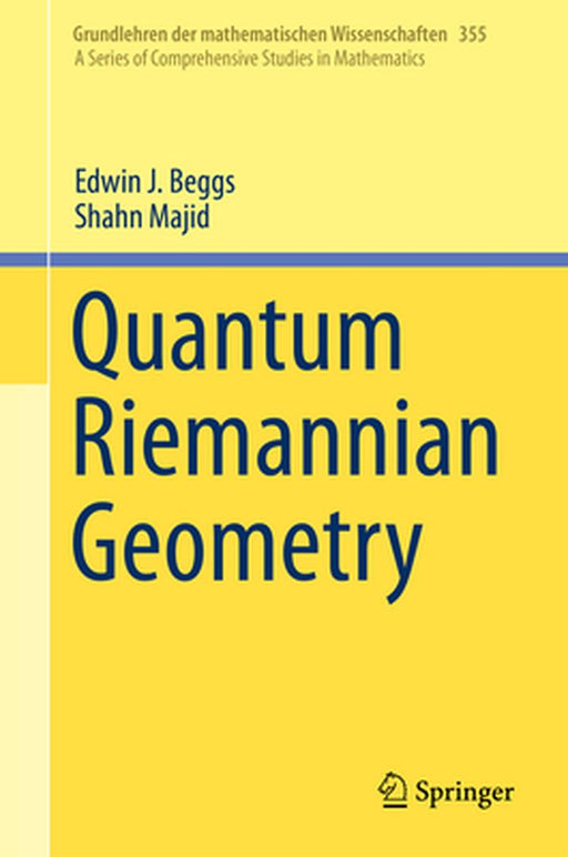 Quantum Riemannian Geometry by Beggs