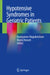 Hypotensive Syndromes in Geriatric Patients by Kannayiram Alagiakrishnan