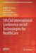 5th Eai International Conference on Iot Technologies for Healthcare by Pedro R. M. Inácio