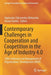 Contemporary Challenges in Cooperation and Coopetition in the Age of Industry 4.0: 10th Conference on Management of Organizations' Development (Mod) by Agnieszka Zakrzewska-Bielawska