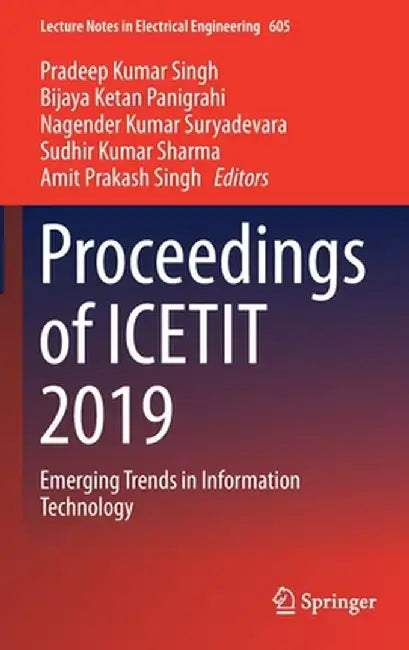 Proceedings of Icetit 2019: Emerging Trends in Information Technology by Pradeep Kumar Singh