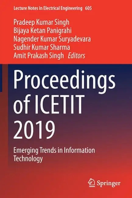 Proceedings of Icetit 2019: Emerging Trends in Information Technology by Pradeep Kumar Singh