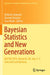 Bayesian Statistics and New Generations: Baysm 2018, Warwick, Uk, July 2-3 Selected Contributions by Raffaele Argiento