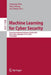 Machine Learning for Cyber Security: Second International Conference, Ml4cs 2019, Xi'an, China, September 19-21, 2019, Proceedings by Xiaofeng Chen