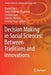 Decision Making in Social Sciences: Between Traditions and Innovations by Daniel Flaut