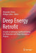 Deep Energy Retrofit: A Guide to Achieving Significant Energy Use Reduction with Major Renovation Projects by Alexander Zhivov