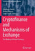 Cryptofinance and Mechanisms of Exchange: The Making of Virtual Currency by Stéphane Goutte