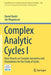 Complex Analytic Cycles I: Basic Results on Complex Geometry and Foundations for the Study of Cycles by Daniel Barlet