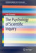 The Psychology of Scientific Inquiry by Aaro Toomela
