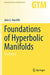 Foundations of Hyperbolic Manifolds by Ratcliffe, John G.